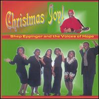 Shep Eppinger - Christmas Joy! lyrics