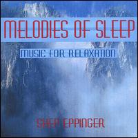 Shep Eppinger - Melodies of Sleep lyrics