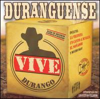 Los Nuevos Villanos - Duranguense: Vive lyrics