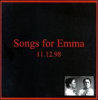 Songs for Emma - 11-12-98 lyrics