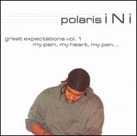 Polaris Ini - Great Expectations, Vol. 1: My Pain, My Heart, My Pen... lyrics