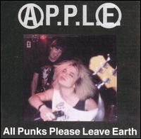 A.P.P.L.E. - All Punks Please Leave Earth lyrics
