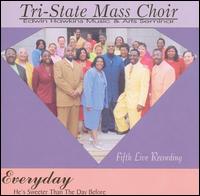 Tri-State Mass Choir - Everyday He's Sweeter Than the Day Before lyrics