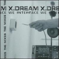 We Interface - X Dream lyrics