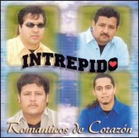 Intrepido - Romanticos de Corazon lyrics