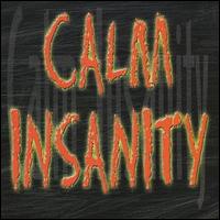Calm Insanity - Calm Insanity lyrics