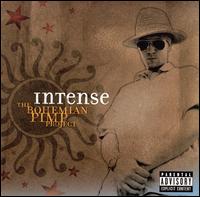 Intense - The Bohemian Pimp Project lyrics
