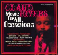 Claud Rivers - Music For All Occasions lyrics