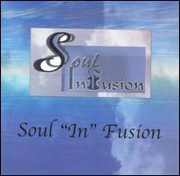 Soul Infusion - Soul Infusion lyrics