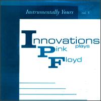 Innovations - Plays Pink Floyd lyrics