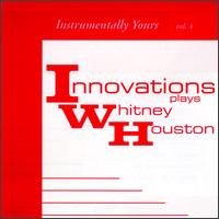 Innovations - Plays Whitney Houston lyrics