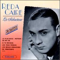 Reda Caire - Le Seducteur lyrics
