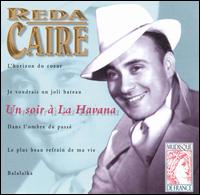 Reda Caire - Un Soir A Havana lyrics