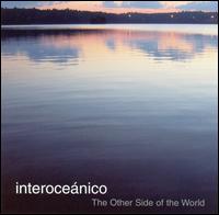 Interoceanico - Other Side of the World lyrics