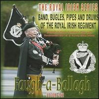 Royal Irish Regiment - Faugh-A-Ballagh, Vol. 1 lyrics