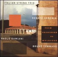 Italian String Trio - From Groningen to Mulhouse lyrics