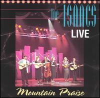 The Isaacs - Live: Mountain Praise lyrics