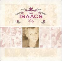 The Isaacs - Lily lyrics