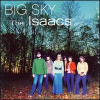 The Isaacs - Big Sky lyrics