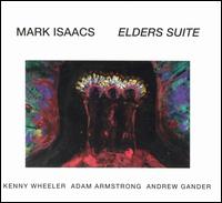 Mark Isaacs - Elders Suite [live] lyrics