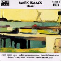 Mark Isaacs - Closer lyrics