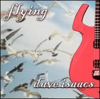 Dave Isaacs - Flying lyrics