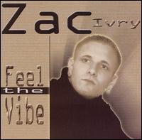 Zac Ivry - Feel the Vibe lyrics