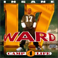Insane Ward - Camp 4 Life lyrics