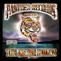 The Insane Playaz - Panther Records Presents the Insane Playaz lyrics