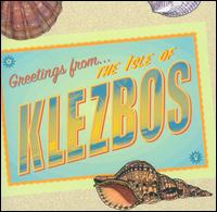 Isle of Klezbos - Greetings from the Isle of Klezbos lyrics