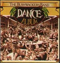 The Bushwackers - Dance Album lyrics