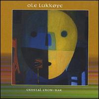 Ole Lukkoye - Crystal Crow Bar lyrics