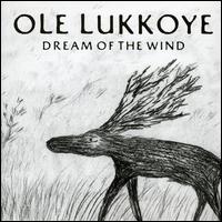 Ole Lukkoye - Dream of the Wind lyrics