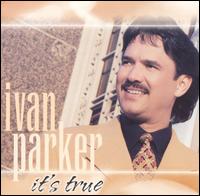 Ivan Parker - It's True lyrics