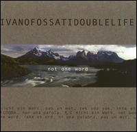 Ivano Fossati - Not One Word lyrics