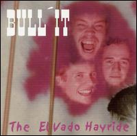 Bull It - El Vado Hayride lyrics