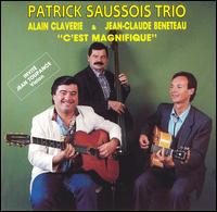 Patric Saussois - C'Est Magnifique lyrics