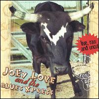 Joey Love - Live, Raw and Uncut lyrics
