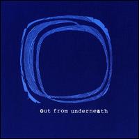Out from Underneath - Out from Underneath lyrics