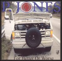 Project Jones - For Better or Worse lyrics