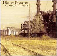 J. Scott Franklin - Chain of Words lyrics