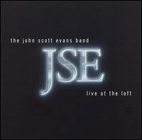 John Scott Evans - Live at the Loft lyrics