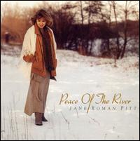 Jane Pitt Roman - Peace of the River lyrics