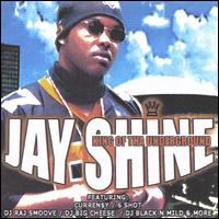 Jay Shine - King of da Underground lyrics