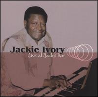 Jackie Ivory - Jackie Ivory Live at Jack's Bar lyrics