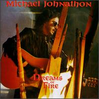 Michael Johnathon - Dreams of Fire lyrics
