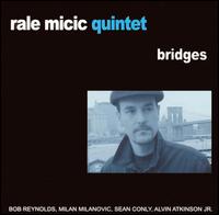 Rale Micic Quintet - Bridges lyrics