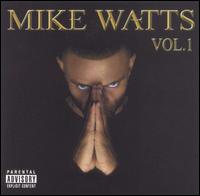 Mike Watts - Vol. 1 lyrics