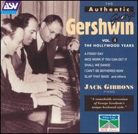 Jack Gibbons - The Authentic George Gershwin, Vol. 4 lyrics