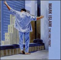 Mark Islam - The Fine Print lyrics